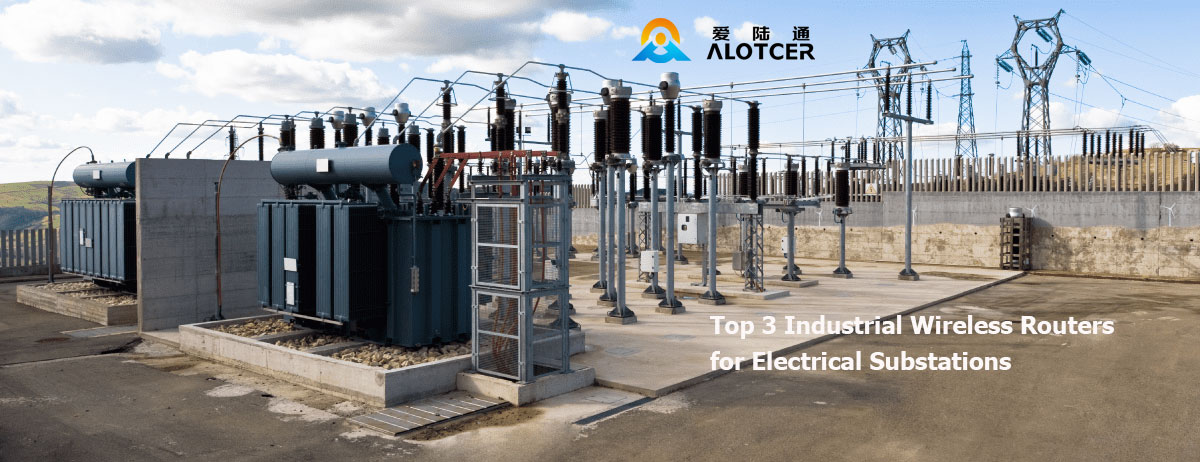 Топ-3 промышленных беспроводных маршрутизатора для электрических подстанций