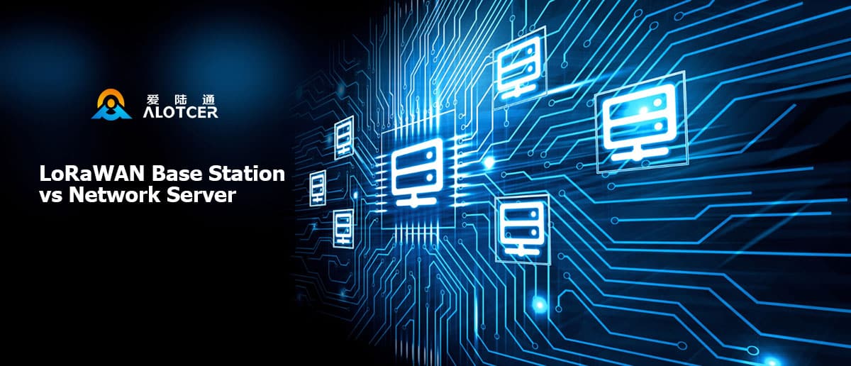 LoRaWAN-Base-Station-vs-Network-Server Базовая станция LoRaWAN против сетевого сервера: полное руководство